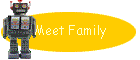 Meet Family